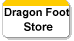 Dragon Foot 
  Store