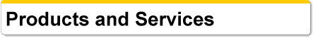 Products and Services